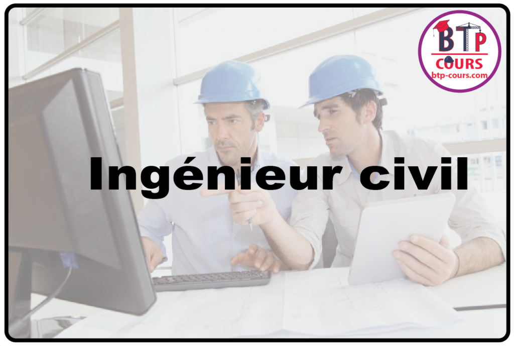ingénieur civil le génie civil