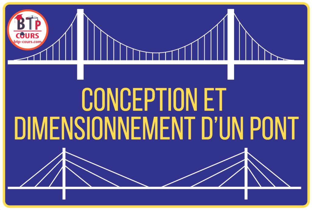 Conception et dimensionnement d’un pont MEMOIRE POUR L’OBTENTION DU MASTER EN INGENIERIE DE L'EAU ET DE L'ENVIRONNEMENT