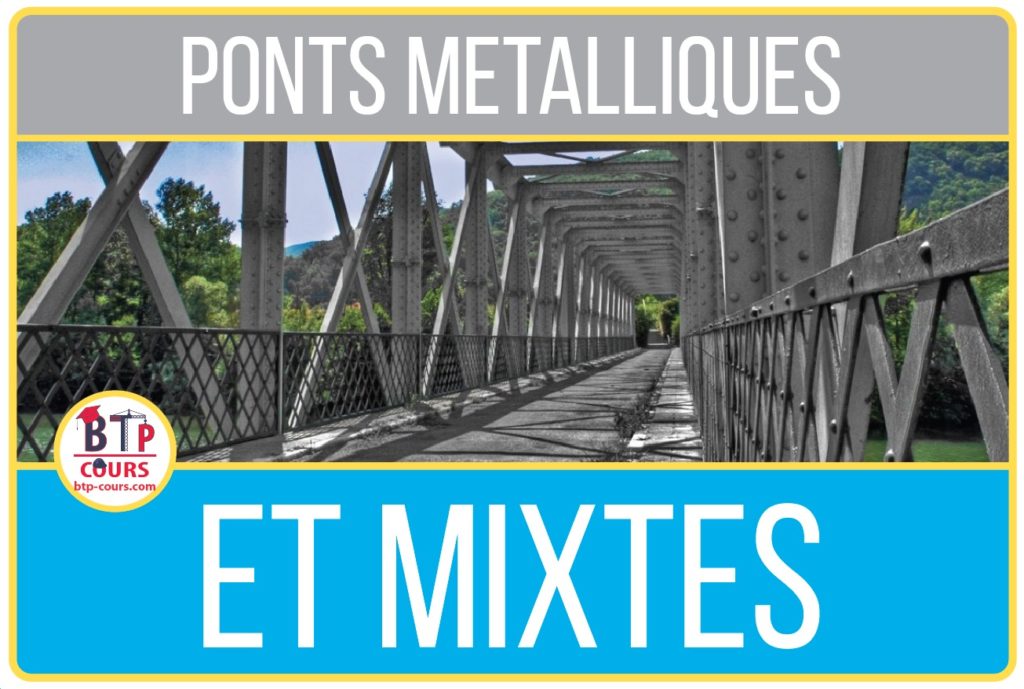 PONTS METALLIQUES ET MIXTES Résistance à la fatigue