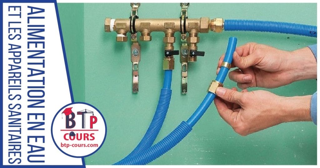 Alimentation en eau et les appareils sanitaires Alimentation en eau