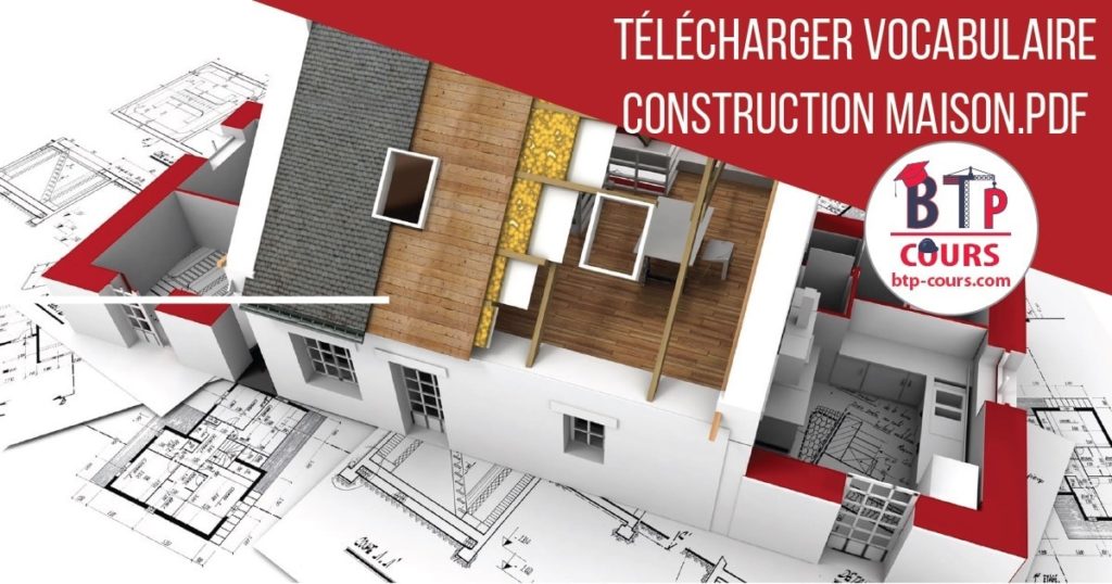 Télécharger Vocabulaire construction maison.pdf Vocabulaire construction maison