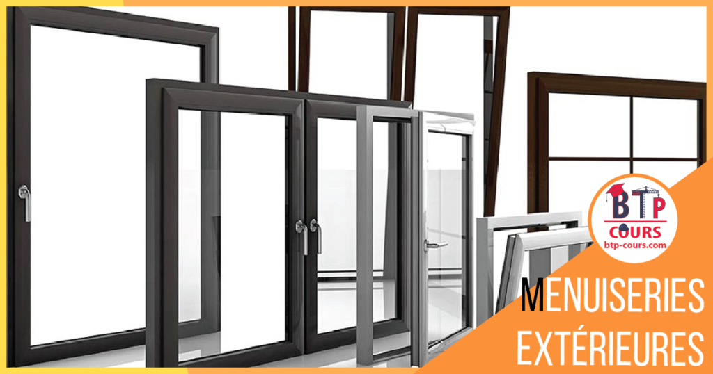Menuiseries extérieures les fenetres
