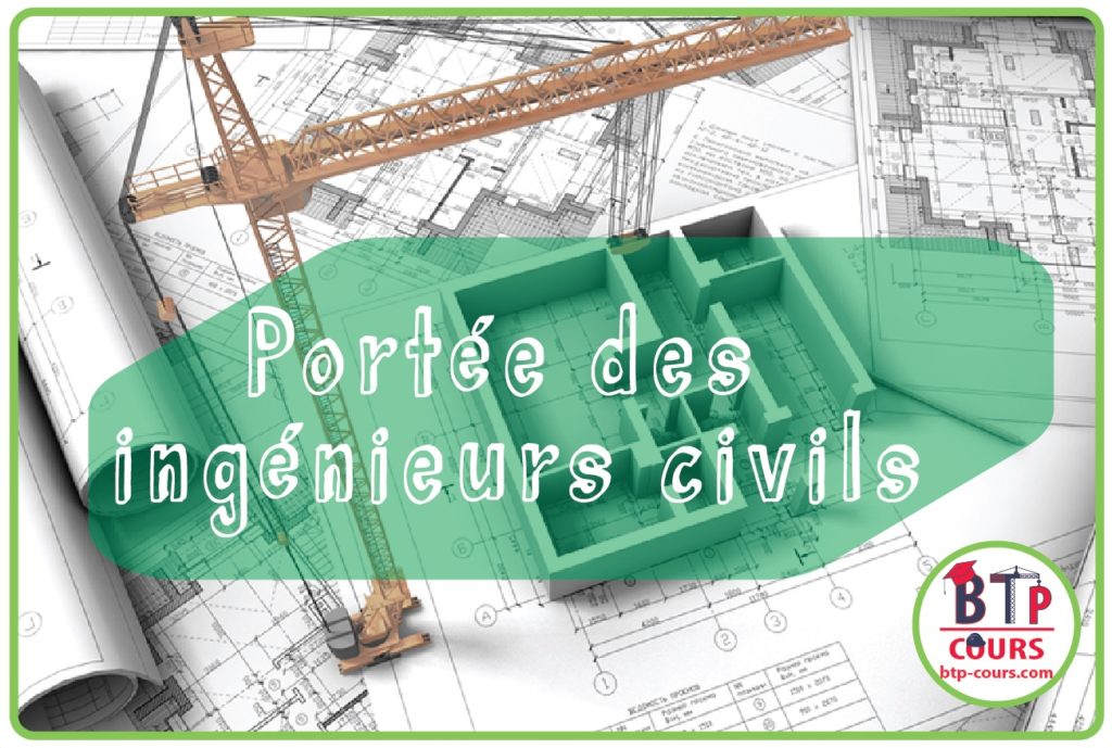 L'ingénieurs civils Portée des ingénieurs civils