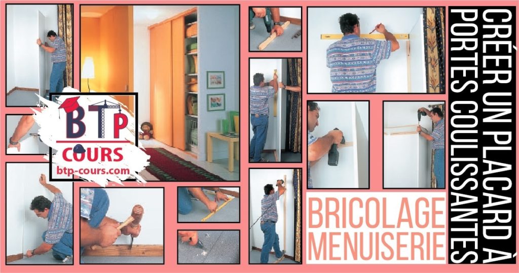Créer un placard à portes coulissantes Bricolage Menuiserie