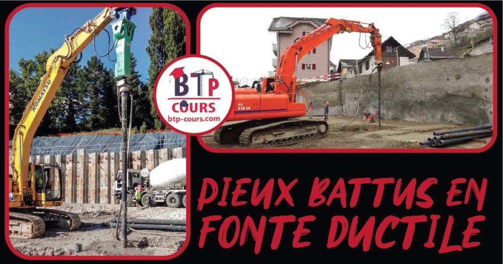 Pieux battus en fonte ductile forage des fondations profondes