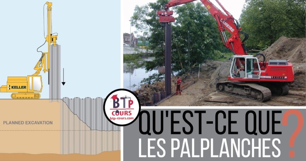 Qu'est-ce que les palplanches? les palplanches